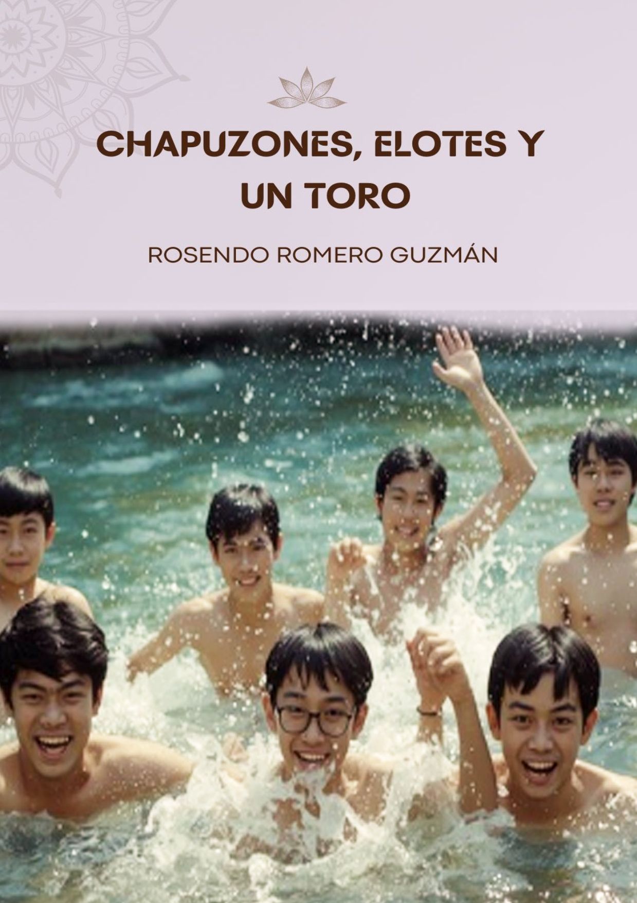 Chapuzones, elotes y un toro