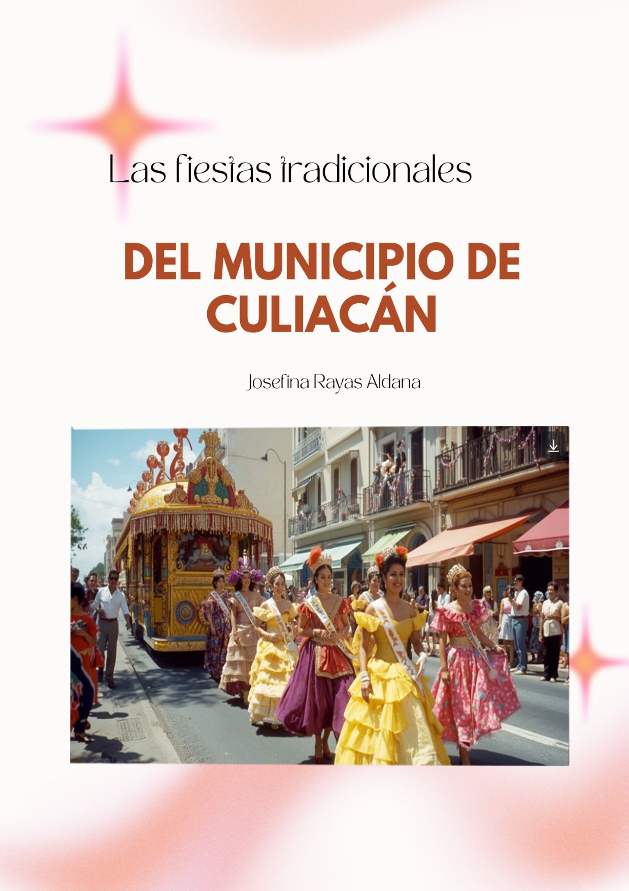Las fiestas tradicionales del municipio de Culiacán