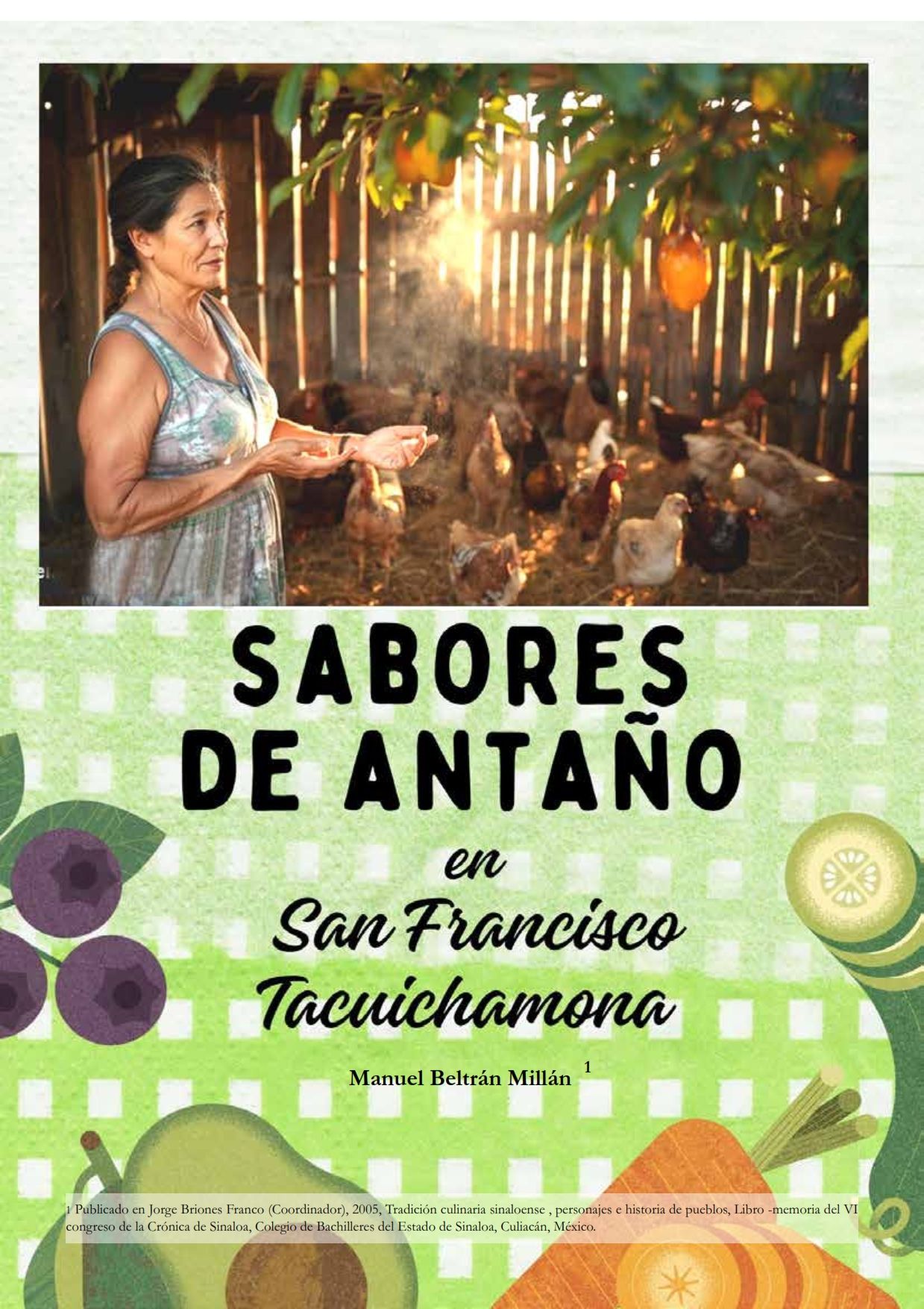 Sabores de Antaño en San Francisco de Tacuichamona