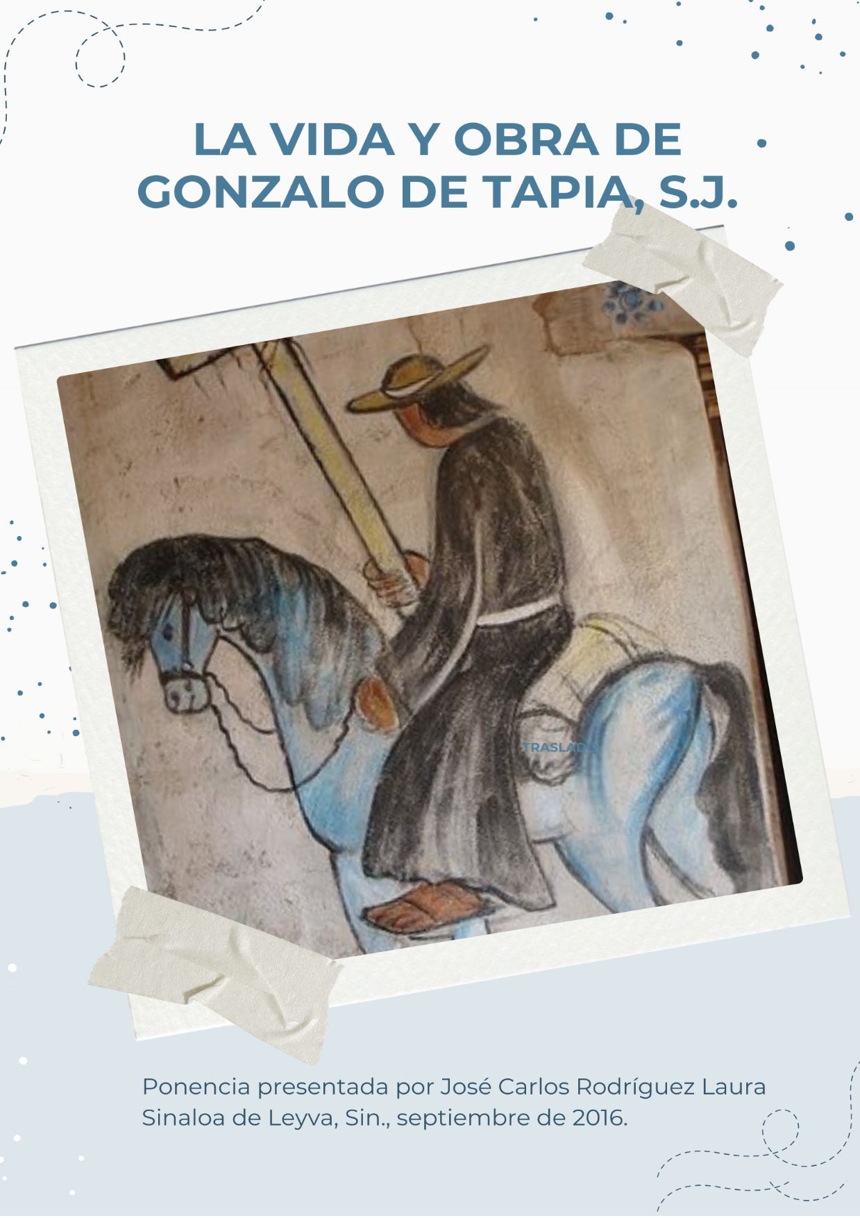 La vida y obra de Francisco de Tapia, S.J.